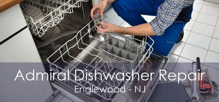 Admiral Dishwasher Repair Englewood - NJ