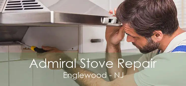 Admiral Stove Repair Englewood - NJ