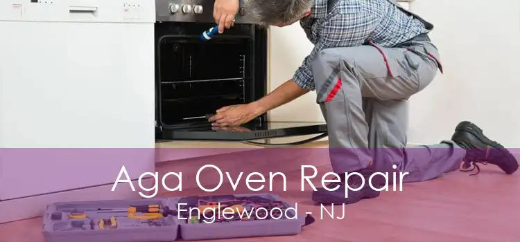 Aga Oven Repair Englewood - NJ