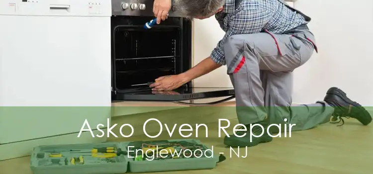 Asko Oven Repair Englewood - NJ