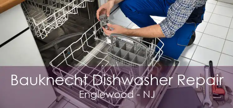 Bauknecht Dishwasher Repair Englewood - NJ