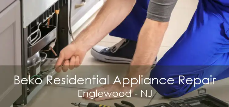 Beko Residential Appliance Repair Englewood - NJ