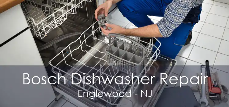 Bosch Dishwasher Repair Englewood - NJ