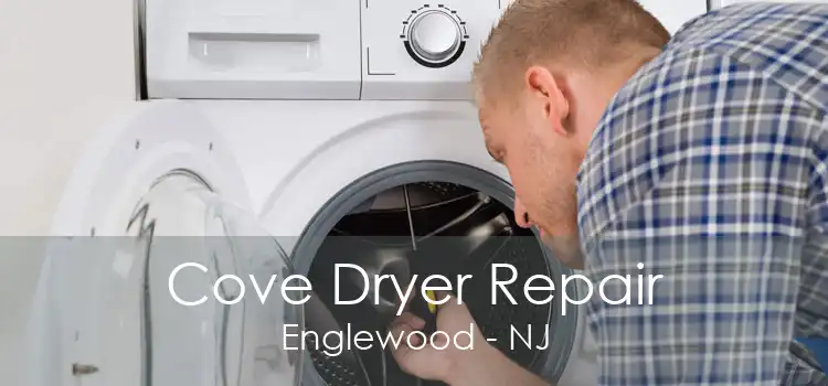 Cove Dryer Repair Englewood - NJ