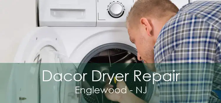 Dacor Dryer Repair Englewood - NJ