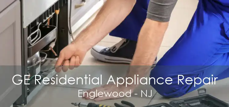 GE Residential Appliance Repair Englewood - NJ