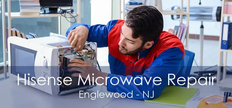 Hisense Microwave Repair Englewood - NJ
