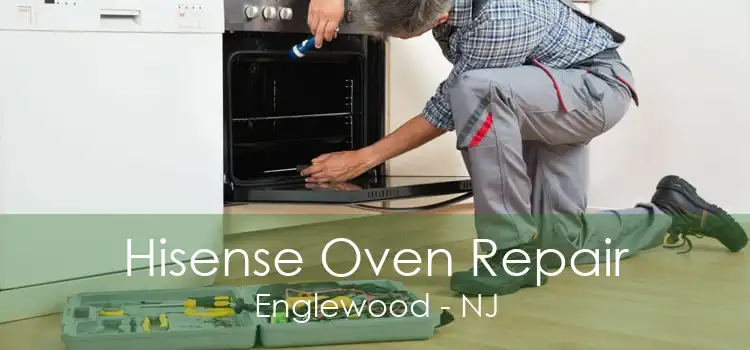 Hisense Oven Repair Englewood - NJ