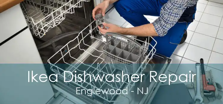 Ikea Dishwasher Repair Englewood - NJ