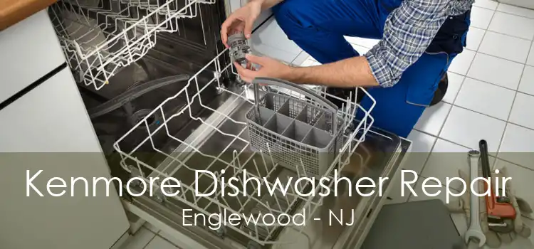 Kenmore Dishwasher Repair Englewood - NJ
