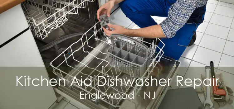 Kitchen Aid Dishwasher Repair Englewood - NJ