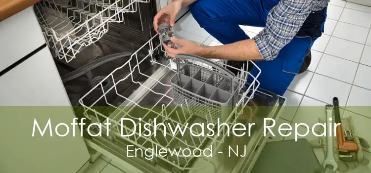 Moffat Dishwasher Repair Englewood - NJ