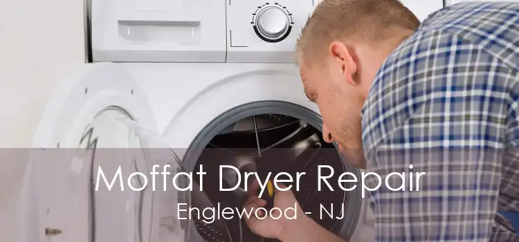 Moffat Dryer Repair Englewood - NJ