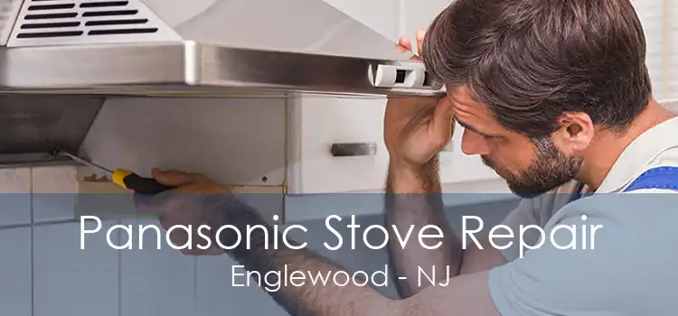 Panasonic Stove Repair Englewood - NJ