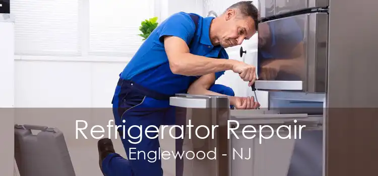 Refrigerator Repair Englewood - NJ