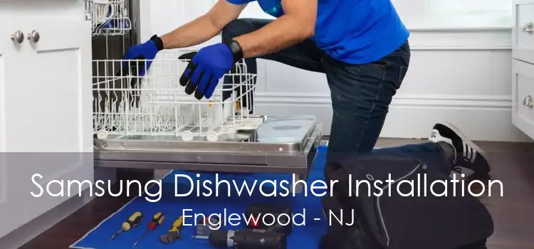 Samsung Dishwasher Installation Englewood - NJ