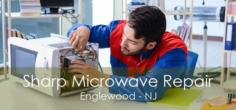 Sharp Microwave Repair Englewood - NJ