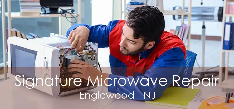 Signature Microwave Repair Englewood - NJ