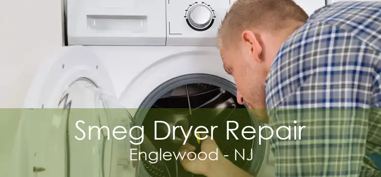 Smeg Dryer Repair Englewood - NJ