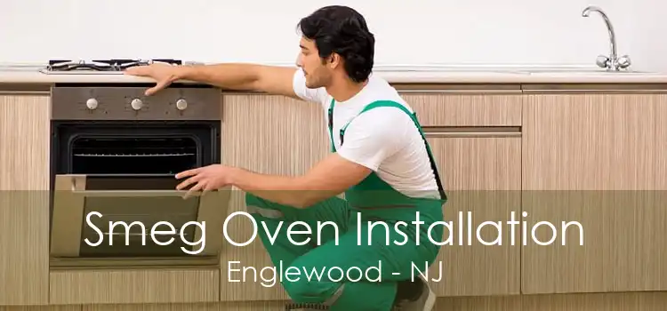 Smeg Oven Installation Englewood - NJ