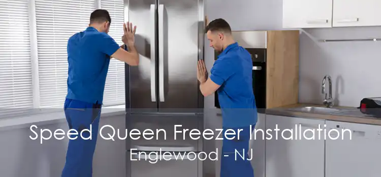 Speed Queen Freezer Installation Englewood - NJ