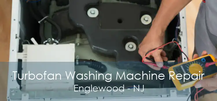 Turbofan Washing Machine Repair Englewood - NJ