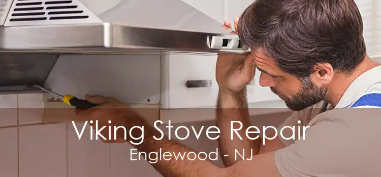 Viking Stove Repair Englewood - NJ