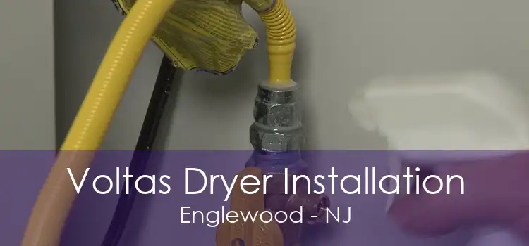 Voltas Dryer Installation Englewood - NJ